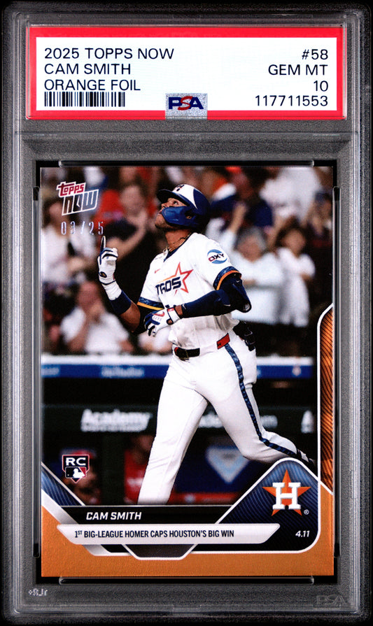 Graded 2025 Topps Now Cam Smith #58 Orange Foil /25 Rookie RC Baseball Card PSA 10 Gem Mint